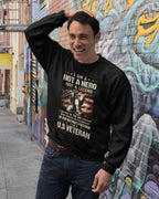 I Am A Not A Hero Sweatshirt