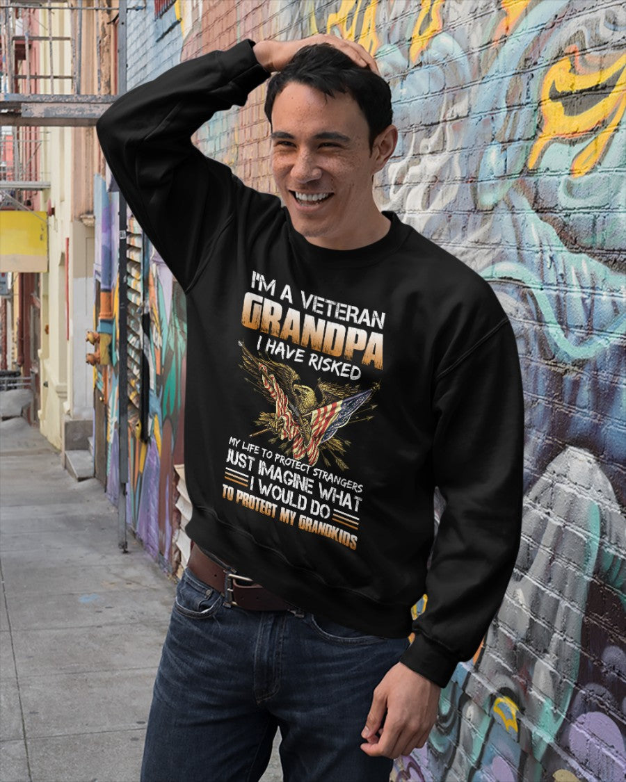 I'm A Veteran Grandpa Sweatshirt
