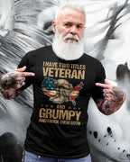 I Have Two Titles Veteran T-Shirt