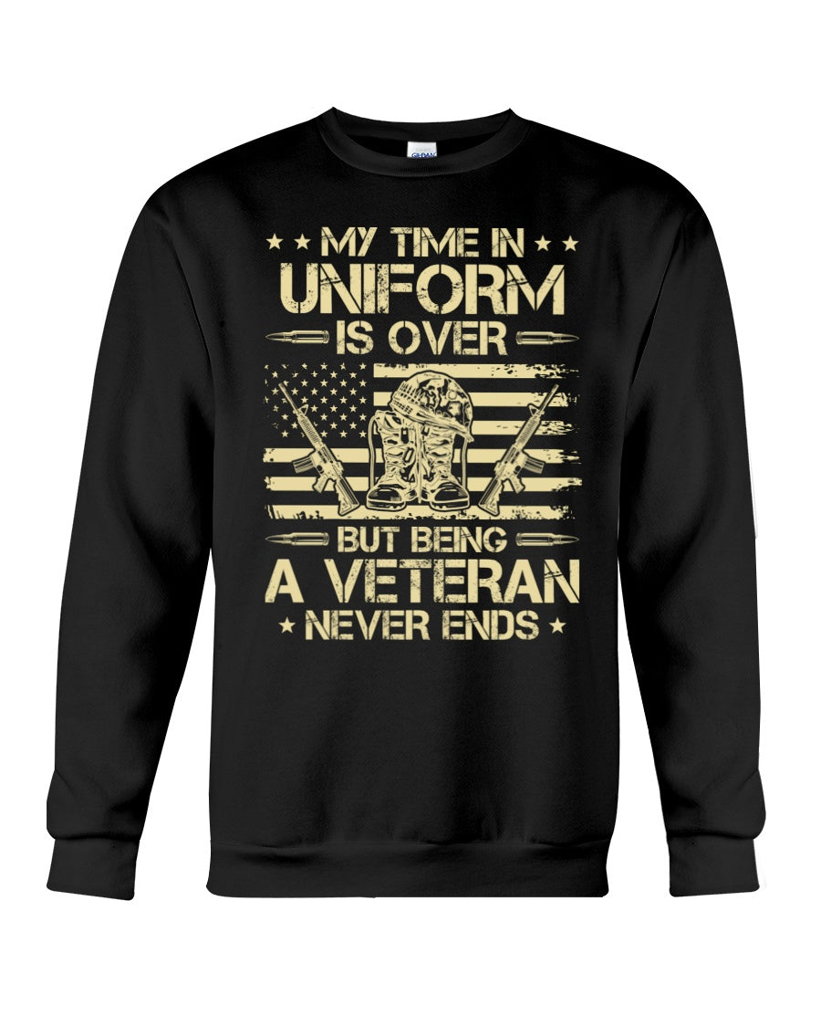 But Being A Veteran Never Ends Sweatshirt